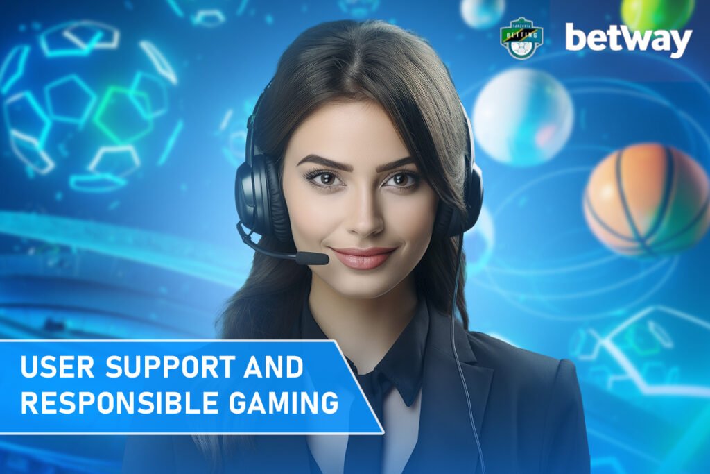 Betway User Support and Responsible Gaming