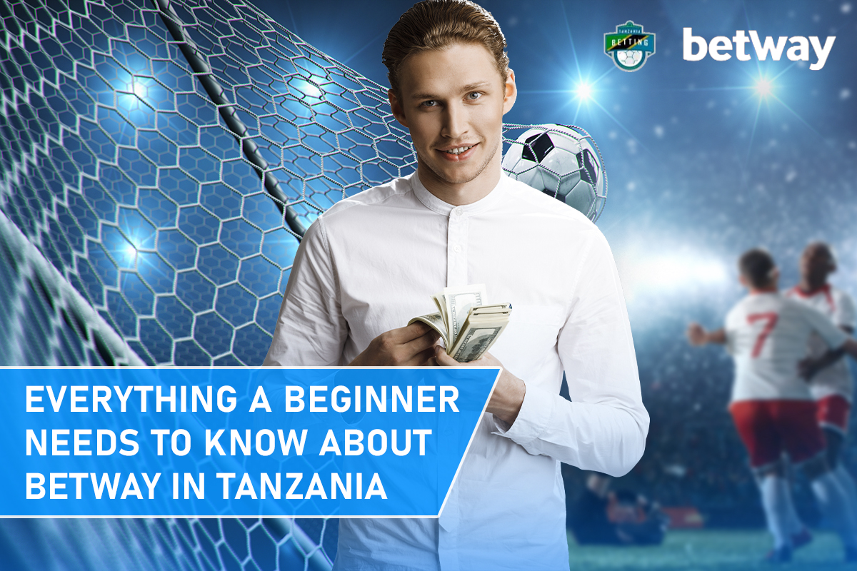 Everything a Beginner Needs to Know about Betway in Tanzania